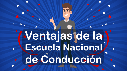 Ventajas de la Escuela Nacional de Conducción (ENC)